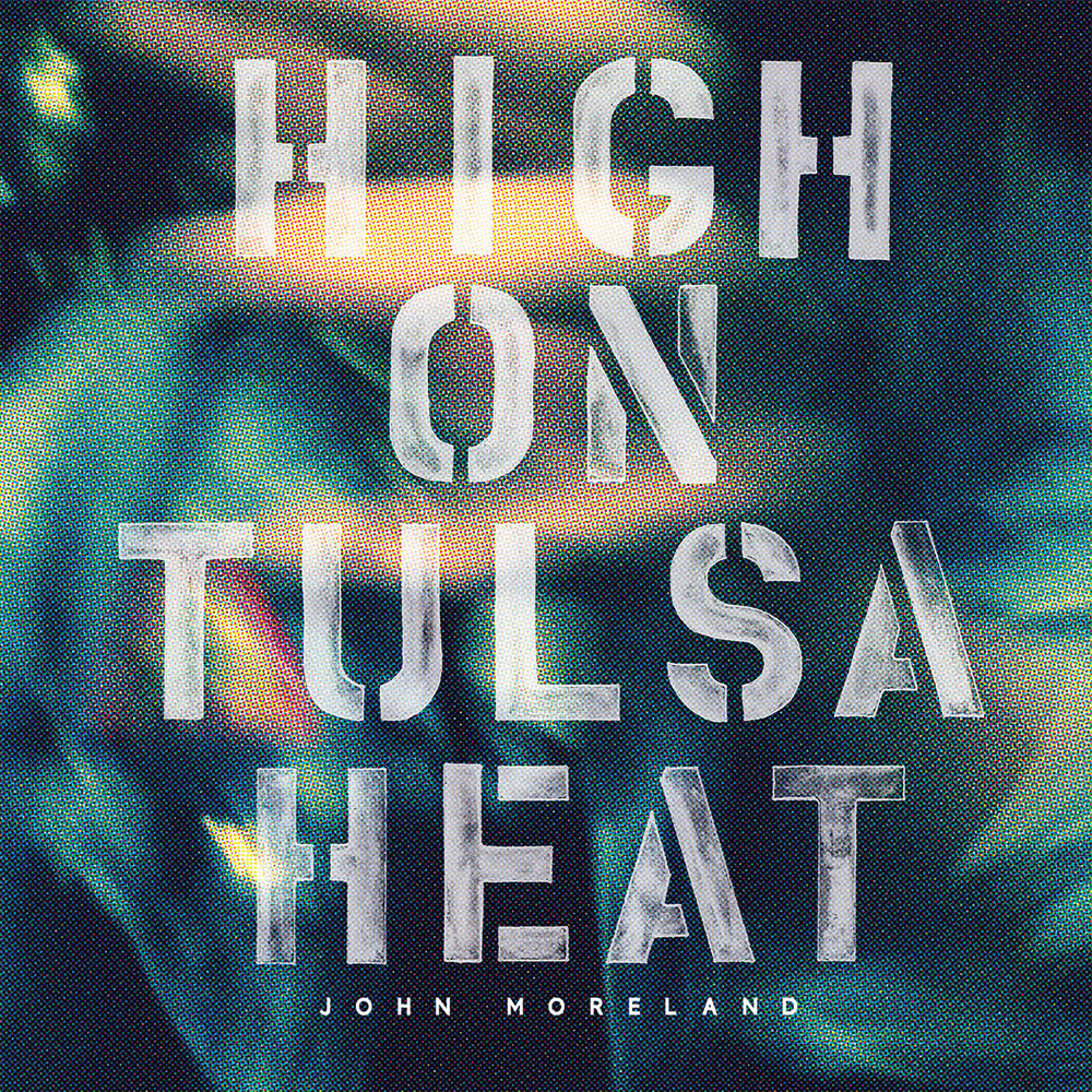 High On Tulsa Heat (Vinyl LP)